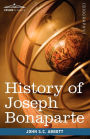 History Of Joseph Bonaparte, King Of Naples And Of Italy