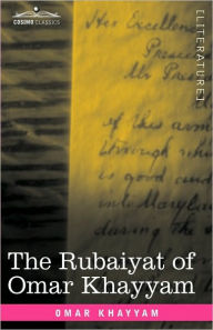 Title: The Rubaiyat of Omar Khayyam: First, Second and Fifth Editions, Author: Omar Khayyam