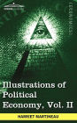 Illustrations Of Political Economy, Vol. Ii (In 9 Volumes)
