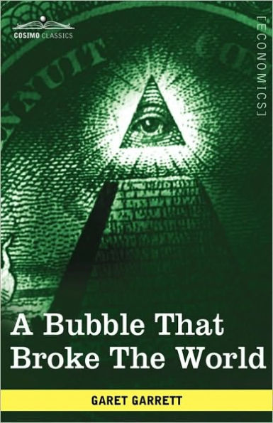A Bubble That Broke the World