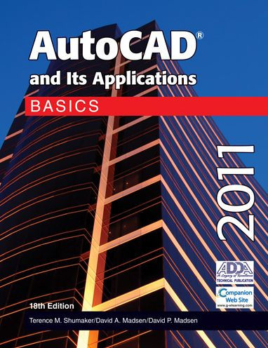 AutoCAD and Its Applications Basics 2011 / Edition 18