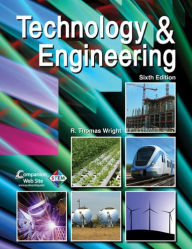 Title: Technology & Engineering / Edition 6, Author: R. Thomas Wright