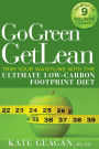 Go Green Get Lean: Trim Your Waistline with the Ultimate Low-Carbon Footprint Diet