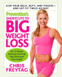 Prevention's Shortcuts to Big Weight Loss: Slim Your Belly, Butt, and Thighs--And Get Fit Twice as Fast