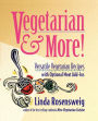 Vegetarian and More: Versatile Vegetarian Recipes with Optional Meat Add-Ins