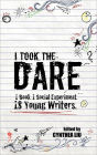 I Took The Dare
