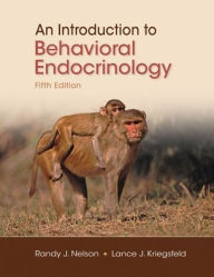 Title: An Introduction to Behavioral Endocrinology / Edition 5, Author: Randy J. Nelson