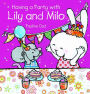 Having a Party with Lily and Milo