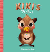Title: Kiki's Pacifier, Author: Esther van den Berg