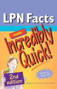 Title: LPN Facts Made Incredibly Quick! / Edition 2, Author: Lippincott