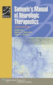 Samuel's Manual of Neurologic Therapeutics (Spiral Manual Series) / Edition 8