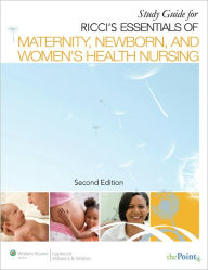 Study Guide to Accompany Essentials of Maternity, Newborn, and Women's Health Nursing / Edition 2