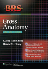 BRS Gross Anatomy / Edition 7