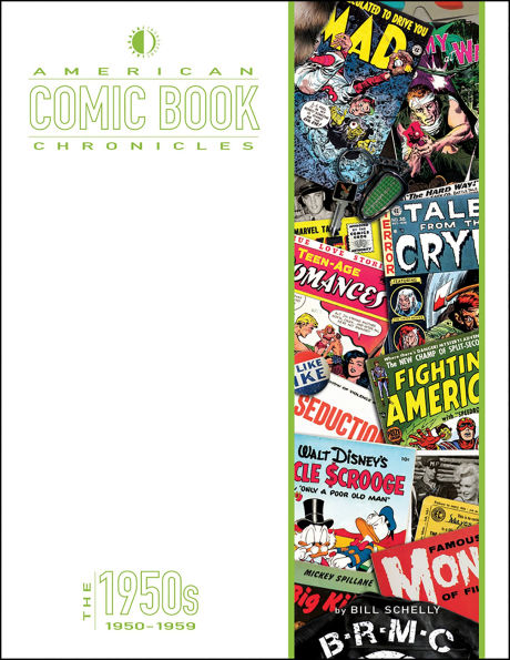 American Comic Book Chronicles: The 1950s: 1950-1959