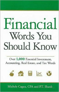 Financial Words You Should Know: Over 1,000 Essential Investment, Accounting, Real Estate, and Tax Words