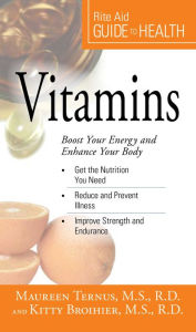 Title: Your Guide to Health: Vitamins: Boost Your Energy and Enhance Your Body, Author: Maureen Ternus