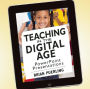 Teaching in the Digital Age PowerPoint Presentations