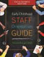 Early Childhood Staff Orientation Guide: Facilitator's Edition