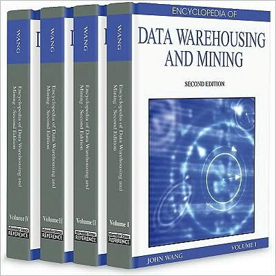 Encyclopedia of Data Warehousing and Mining, Second Edition / Edition 2