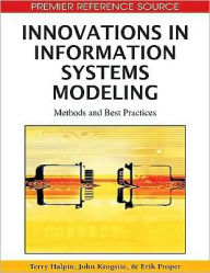 Title: Innovations in Information Systems Modeling: Methods and Best Practices, Author: Terry Halpin