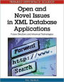 Open and Novel Issues in XML Database Applications: Future Directions and Advanced Technologies