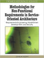 Non-Functional Properties in Service Oriented Architecture: Requirements, Models and Methods