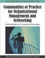Handbook of Research on Communities of Practice for Organizational Management and Networking