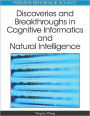 Discoveries And Breakthroughs In Cognitive Informatics And Natural Intelligence