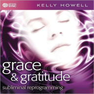 Title: Grace & Gratitude, Author: Kelly Howell