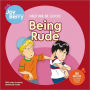 Help Me Be Good Being Rude