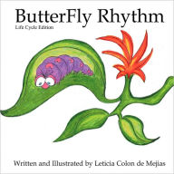 Title: Butterfly Rhythm, Author: Leticia Colon De Mejias