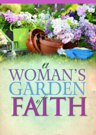A Woman's Garden of Faith