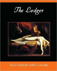 Title: The Lodger, Author: Marie Belloc Lowndes