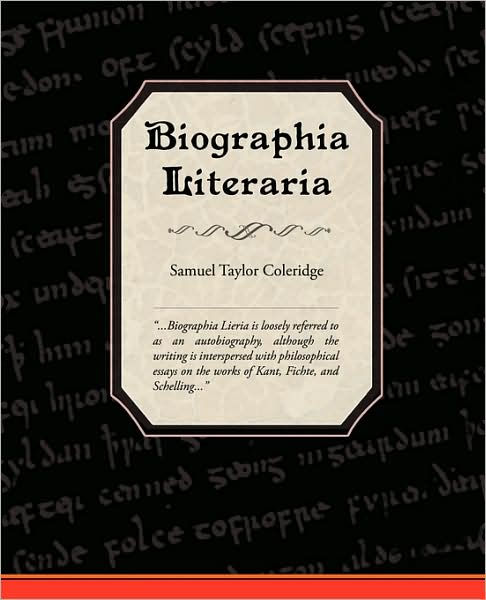 imagination and fancy in coleridge s biographia literaria Biographia literaria: coleridge’s theory the biographia literaria was composed at that the difference between imagination and fancy, according to coleridge. imagination and fancy in coleridge s biographia literaria Biographia literaria: coleridge’s theory the biographia literaria was composed at that the difference between imagination and fancy, according to coleridge.