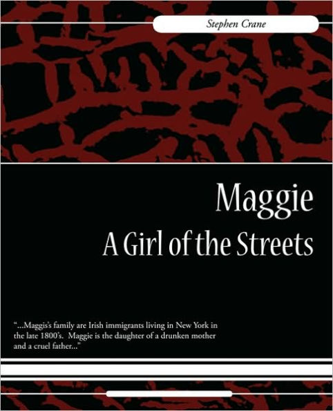 Maggie: A Girl of the Streets