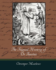 Title: The Tragical History of Dr. Faustus, Author: Christopher Marlowe