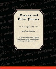 Title: Mogens and Other Stories, Author: J P Jacobsen