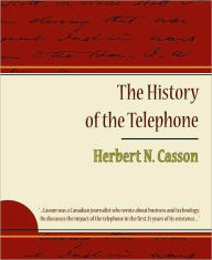 Title: The History of the Telephone, Author: Herbert N. Casson
