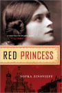 Red Princess: A Revolutionary Life