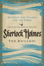 Between the Thames and the Tiber: The Further Adventures of Sherlock Holmes