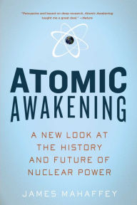 Title: Atomic Awakening, Author: James Mahaffey