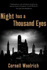 Night Has a Thousand Eyes: A Novel