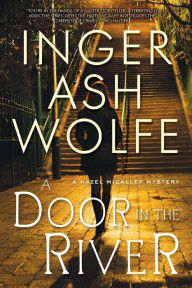 Title: A Door in the River (Hazel Micallef Series #3), Author: Inger Ash Wolfe