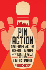 Title: Pin Action, Author: Gianmarc Manzione