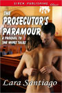 The Prosecutor's Paramour [The Wives Tales Prequel] (Siren Publishing Classic)