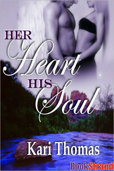 Her Heart His Soul (BookStrand Publishing Romance)