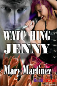 Watching Jenny (Bookstrand Publishing Romance)