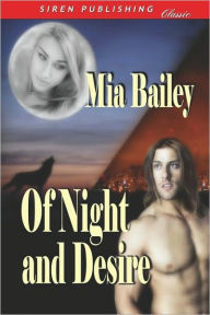 Of Night and Desire (Siren Publishing Classic)