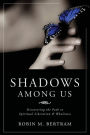 Shadows Among Us