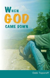 When God Came Down